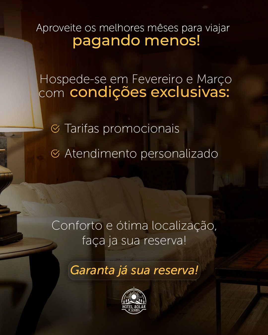 Promoção Hotel Solar D' Izabel - Fevereiro e Março